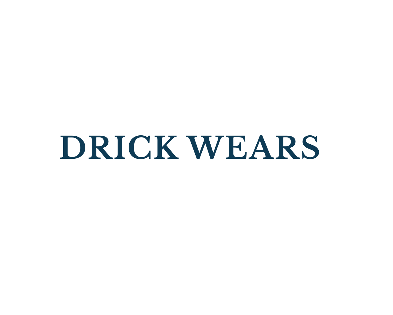 DRICK WEARS